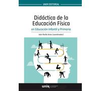 Didáctica de la Educación Física en Educación Infantil y Primaria