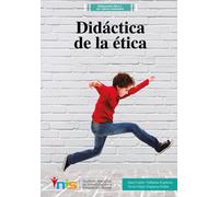 Didáctica de la ética: 12 (Enseñar ética)