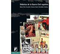 Didáctica de la guerra civil española: 297 (Didáctica de las ciencias sociales)