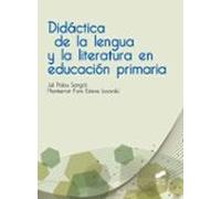 Didactica De La Lengua Y La Literatura En Educacion Primaria