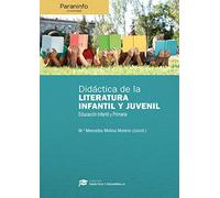 Didáctica de la literatura infantil y juvenil en educación infantil y primaria