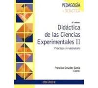 Didáctica de las ciencias experimentales II. Prácticas experimentales | Francisco García González