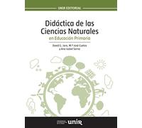 Didáctica de las ciencias naturales en Educación Primaria (UNIR Manuales) - 9788416125494
