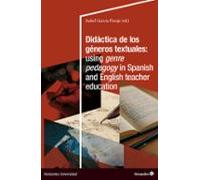 Didáctica de los géneros textuales: using genre pedagogy in Spanish and English teacher education