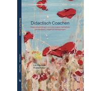 Didactisch Coachen: hoge verwachtingen concreet maken met behulp van feedback, vragen en aanwijzingen