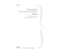 Didaskalikós - Alcínoo: Enseñanzas de las doctrinas de Platón: 2 (Idea)