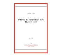 Didattica del pianoforte a 4 mani. 10 piccoli brani (Pizzicato)