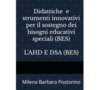 Didattiche e strumenti innovativi per il sostegno dei bisogni educativi speciali (BES)