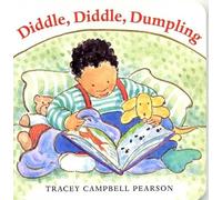 Diddle, Diddle, Dumpling (Mother Goose Board Books)