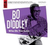Diddley, Bo - Who Do You Love