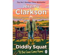 Diddly Squat: ‘Til The Cows Come Home: The Sunday Times Bestseller (Diddly Squat, 2)