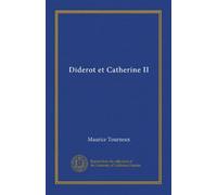 Diderot et Catherine II