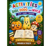 Didi Dodo and Myca Activity Book: Fun Educational Activities for Kids Ages 3 to 6