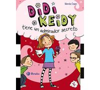 Didi Keidy tiene un admirador secreto (Castellano - A PARTIR DE 6 AÑOS - PERSONAJES Y SERIES - Didi Keidy)