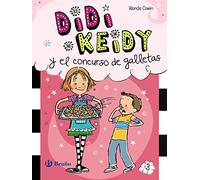 Didi Keidy y el concurso de galletas (Castellano - A PARTIR DE 6 AÑOS - PERSONAJES Y SERIES - Didi Keidy)