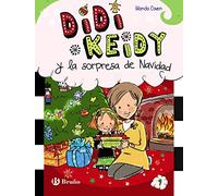 Didi Keidy y la sorpresa de Navidad (Castellano - A PARTIR DE 6 AÑOS - PERSONAJES Y SERIES - Didi Keidy)