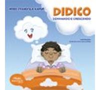 Didico Sonhando E Crescendo (ebook)