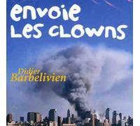 Didier Barbelivien - Envoie les Clowns