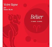 Didier Blau - Votre signe : Bélier