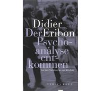 Didier Eribon Brita Pohl Der Psychoanalyse entkommen (Tapa blanda)