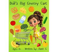 Didi's Big Grocery Cart (Didi's Big Adventures)