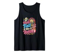 Didn'T Fall It Was a Tombe Funny Ballet Pointe Shoes Dance Camiseta sin Mangas
