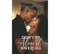 Didn't We Almost Have It All: R&B Memoirs: Book I