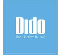 Dido - Don't Believe in Love [Import]