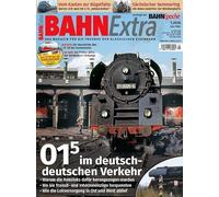 Die 015 im deutsch-deutschen Verkehr: Bahn Extra 1/2026