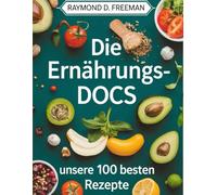 Die 100 Nahrhafte Rezepte gegen Bauchfett: Genießen Sie Tag für Tag eine gesunde Ernährung und mehr Wohlbefinden mit unseren 100 besten Rezepten.