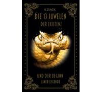 Die 13 Juwelen Der Existenz (ebook)