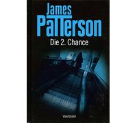 Die 2. Chance - James Patterson