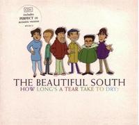 Beautiful South - How Long's A Tear Take To Dry? [CD 1]