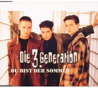 Die 3. Generation - Du Bist der Sommer
