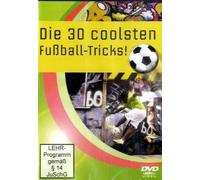 Die 30 coolsten Fußball-Tricks! [Alemania] [DVD]