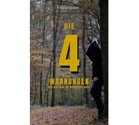 Die 4 Warnungen: und das was er wirklich sagte