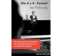 Die 4-x-4-Formel der Führung