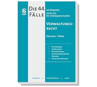 Die 44 wichtigsten Fälle Verwaltungsrecht: nicht nur für Anfangssemester