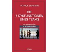 Patrick M. Lencioni Andreas Schieber Die 5 Dysfunktionen eines Tea (Tapa blanda)