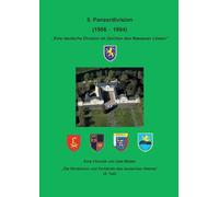 Die 5. Panzerdivision (1956-1994) "Eine deutsche Division im Zeichen des Nassauer Löwen": "Die Strukturen und Verbände des deutschen Heeres" (8. Teil )