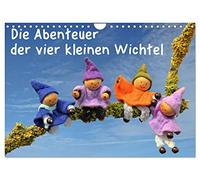 Die Abenteuer der vier kleinen Wichtel (Wandkalender 2026 DIN A4 quer), CALVENDO Monatskalender: Vier kleine Wichtel sind das ganze Jahr über unterwegs und erleben einige Abenteuer.