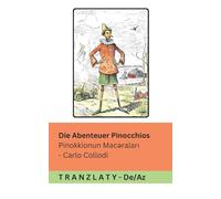Die Abenteuer Pinocchios / Pinokkionun Macəraları: Tranzlaty Deutsch Azərbaycan: Tranzlaty Deutsch Azərbaycan