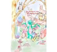 Die Abenteuer Vom Kleinen Drachen Felix (ebook)