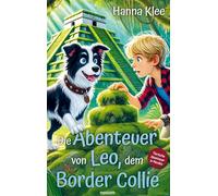 Die Abenteuer von Leo, dem Border Collie: Tierische Abenteuer in Mexiko