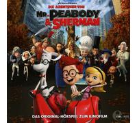 Die Abenteuer Von Mr.Peabody & Sherman - Original Hrspiel Z.Kinofilm [Import]