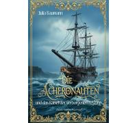 Die Acheronauten und das Rätsel der verborgenen Festung