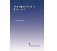 Die agrarfrage in Russland