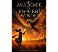 Die Akademie der Ewigen Winde