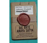 Die Akte Anaya Satya: Forensische Sektion einer 6/2-Systemarchitektur
