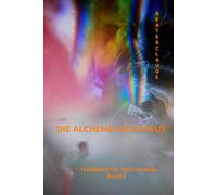 DIE ALCHEMIE DES FOKUS (DER UR - PULS DES DAZWISCHEN)